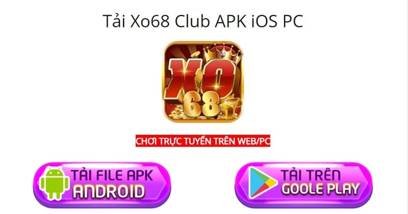 Cách tải XO68 Vip cho điện thoại và máy tính tốc độ